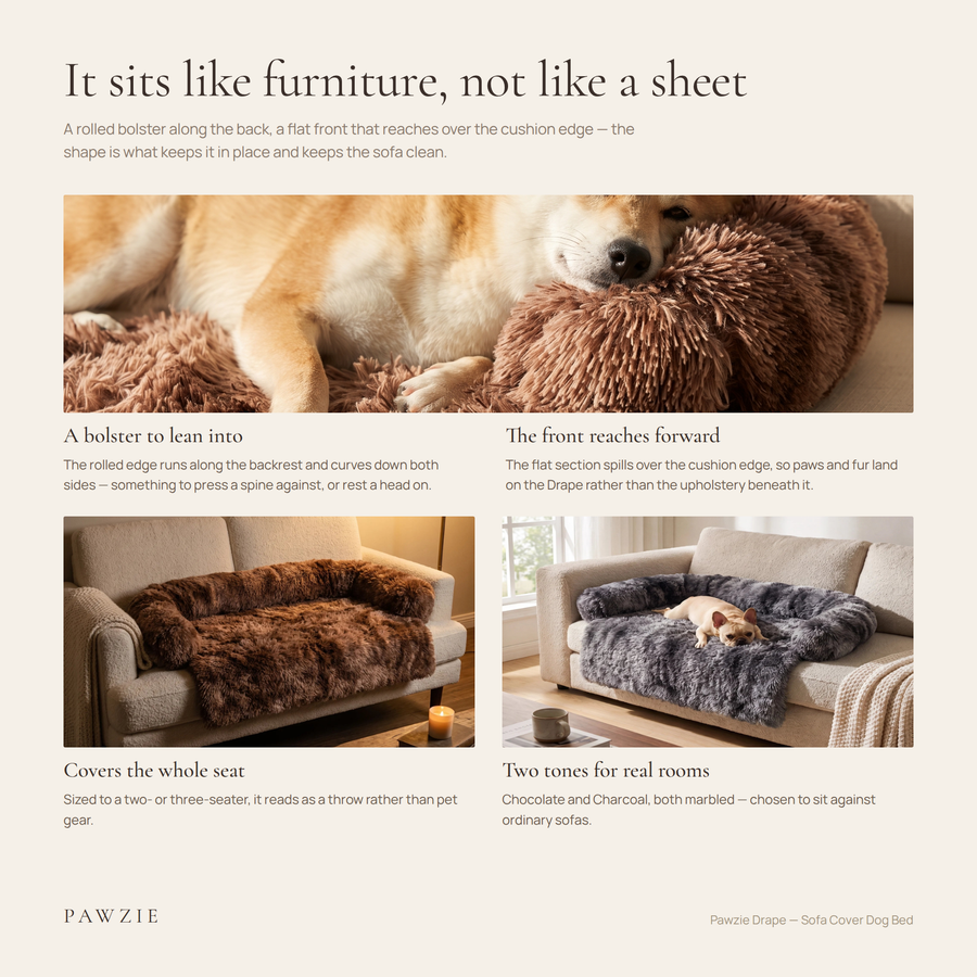 Pawzie Drape features: the rolled bolster along the back and sides, and the flat front section that hangs over the front edge of the sofa cushion